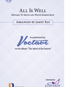 All Is Well by Smith and Kirkpatrick - Ray Jamey - for SATB a cappella