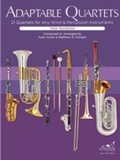 Adaptable Quartets for Tenor Saxophone by Clayson Arcari and Putnam - Tyler Arcari Matthew R. Putnam - for Tenor Sax