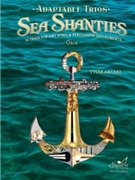 Adaptable Trios Sea Shanties