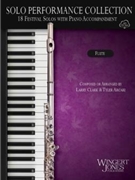 Solo Performance Collection 18 Festival Solos with Piano Accompaniment