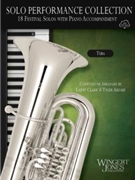 Solo Performance Collection 18 Festival Solos with Piano Accompaniment