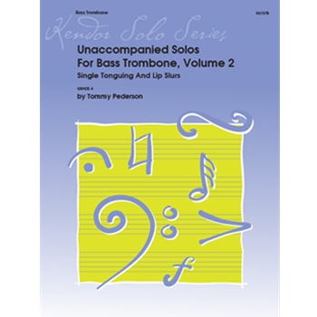 Unaccompanied Solos For Bass Trombone, Volume 2