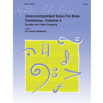 Unaccompanied Solos For Bass Trombone, Volume 3