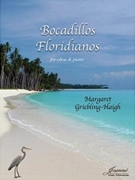 Griebling-Haigh: Bocadilos Floridianos [Oboe and Piano] by for Oboe and Piano