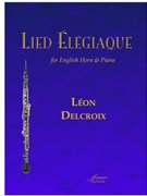 Delcroix: Lied Elegiaque for English Horn & piano by for EH Piano