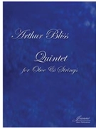 Bliss: Oboe Quintet (parts) by for oboe 2 vi