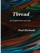 Richards: Thread for English Horn and Cello