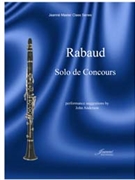Rabaud (Anderson): Solo de Concours for B-flat Clarinet and Piano (Jeanne Inc.) by for Clarinet