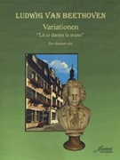 Beethoven (Anderson): Variationen 'La ci darem la mano' WoO 28 (3 clarinets) by for 3 Clarinet