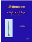 Schumann R. (Anderson): Adagio & Allegro in A-flat op. 70 (clarinet) by for Clarinet