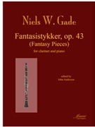 Gade (Anderson): Fantasy Pieces op. 43 for Clarinet and Piano by for Clarinet