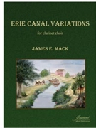 Mack: Erie Canal Variations for Clarinet Choir by for Clarinet c