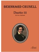 Crusell (Anderson): Duetto III for two clarinets (parts) by for 2 Clarinet