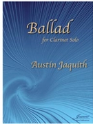 Jaquith: Ballad for Clarinet Solo by for Clarinet