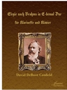 Canfield: Elegy after Brahms for Clarinet and Piano by for Clarinet