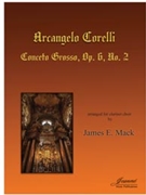 Corelli (Mack): Concerto Grosso Op. 6 No. 2 arr. for clarinet choir by for Clarinet c