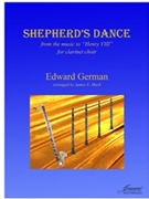 German (Mack): Sherherd's Dance from Henry VIII arr. for Clarinet Choir by for Clarinet c