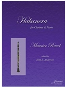 Ravel (Anderson): Habanera for Clarinet and Piano by for Clarinet