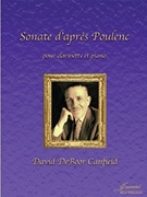 Canfield: Sonata after Poulenc for clarinet and piano by for Clarinet