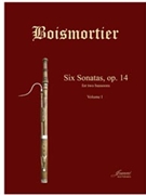 Boismortier: Six Sonatas for Two Bassoons op. 14 vol. I by for 2 bassoons