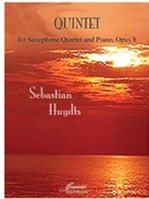 Huydts: Quintet for Saxophone Quartet and Piano by for saxophone