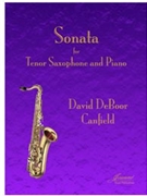 Canfield: Sonata for Tenor Saxophone & Piano by for tenor saxo