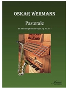 Wermann: Pastorale (Alto Saxophone/organ) by for Alto Saxop