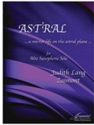 Zaimont: Astral for solo alto saxophone by for Alto Saxop