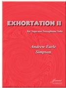 Simpson: Exhortation II for Soprano Saxophone Solo by for soprano sa