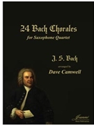 Bach (Camwell): 24 Chorales arr. for saxophone quartet by for saxophone
