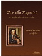 Canfield: Duo alla Paganini for alto saxophone or clarinet and violin by for Alto Saxop