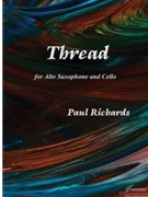 Richards: Thread for alto saxophone and cello