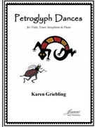 Griebling: Petroglyph Dances for Tenor Saxophone Viola & Piano by for tenor saxo