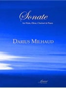 Milhaud: Sonate for Flute Oboe Clarinet & Piano by for oboe clar