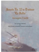 Corelli (Camwell): La Follia for oboe clarinet saxophone bassoon and keyboard by for oboe clar