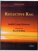 Zaimont/Reffkin: Reflective Rag (Ragtime Ensemble) by for Ragtime En