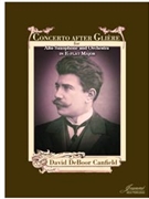 Canfield: Concerto after Gliere for Alto Saxophone and Orchestra (score only) by for Score