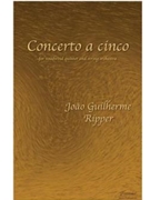 Ripper: Concerto a cinco for Woodwind Quintet and String Orchestra (score/parts) by for Flute obo