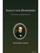 Canfield: Concerto after Mendelssohn for Trombone and Wind Ensemble