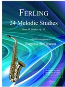 Ferling (Rousseau): 24 Melodic Studies by for saxophone