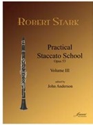 Stark (Anderson): Practical Staccato School op. 53 vol. 3 by for Clarinet m