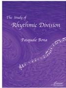 Bona (Anderson): The Study of Rhythmic Division (Treble Clef) by for division