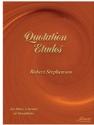 Stephenson: Quotation Etudes for Oboe Clarinet or Saxophone by for oboe clar