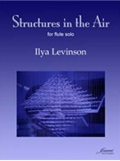 Levinson: Structures in the Air by for Flute