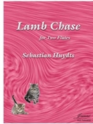 Huydts: Lamb Chase for Two Flutes by for Flute Duet
