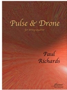 Richards: Pulse and Drone for String Quartet by for String Quartet