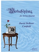 Canfield: Wertschopfung for String Quartet by for String Quartet
