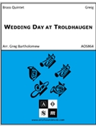 Wedding Day at Troldhaugen by Grieg Edvard - Bartholomew Greg - for Brass Quintet