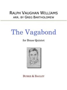 The Vagabond by Vaughan Williams Ralph - Bartholomew Greg - for Brass Quintet