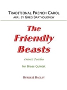 The Friendly Beasts by Traditional - Bartholomew Greg - for Brass Quintet